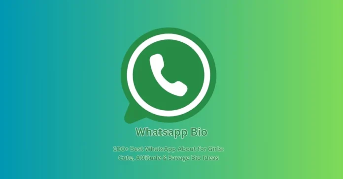 WhatsApp About for Girls